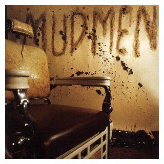 Mudmen Music