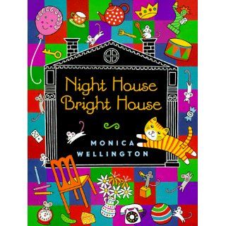 Night House Bright House Monica Wellington 9780525454915  Children's Books