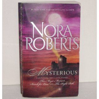 Mysterious This Magic MomentSearch For LoveThe Right Path Nora Roberts 9780373285662 Books