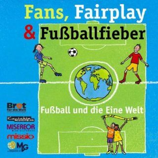 Fans, Fairplay & FuŸballfieber. CD Music