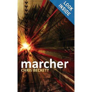 Marcher Chris Beckett 9780843961973 Books