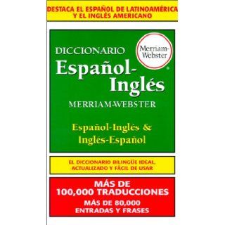 Diccionario Espanol Ingles, Merriam Webster (9780877799207) Merriam Webster, Editors Books