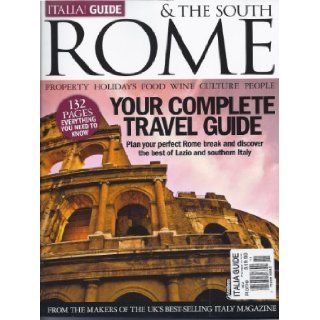 Rome & The South Magazine (Spring 2013 (Italia Guide)) Hannah Bellis Books