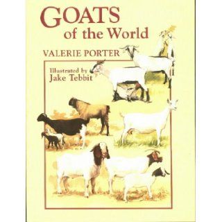 Goats of the World Valerie Porter, Jake Tebbit 9780852363478 Books