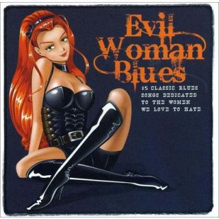 Evil Woman Blues