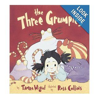 The Three Grumpies Tamra Wight, Ross Collins 9781582348407 Books