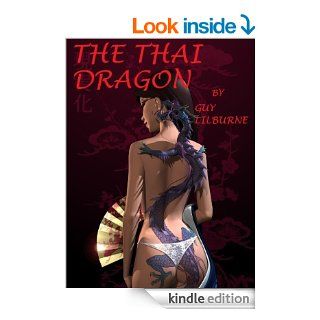 The Thai Dragon eBook Guy Lilburne Kindle Store