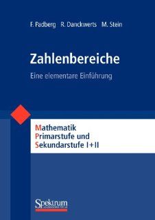Zahlbereiche (Mathematik Primarstufe und Sekundarstufe I + II) (German Edition) Friedhelm Padberg, Rainer Danckwerts, Martin Stein 9783860253946 Books
