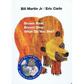 Brown Bear, Brown Bear, What Do You See? Bill Martin Jr., Eric Carle 0038332270631  Children's Books