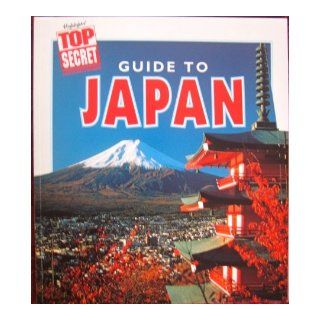 Top Secret Adventures Japan Kit (Guide to Japan ISBN0 87534 911 0 & Japan Puzzle Book ISBN87534 811 4) Highlights for Children Books