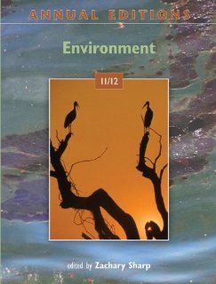 Annual Editions Environment 11/12 (9780073515588) Zachary Sharp Books