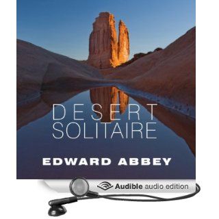 Desert Solitaire A Season in the Wilderness (Audible Audio Edition) Edward Abbey, Michael Kramer Books