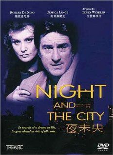 Night and the City Robert De Niro, Jessica Lang, Cliff Gorman, Alan King, Jack Warden, Irwin Winkler Movies & TV