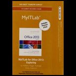 Exploring Ms.Office 2013, Volume 1 Myitlab