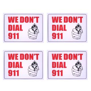 "We Don't Dial 911" Sign   Pack of 4  Yard Signs  Patio, Lawn & Garden