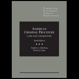 American Crim. Proced.  Cases and Commentary
