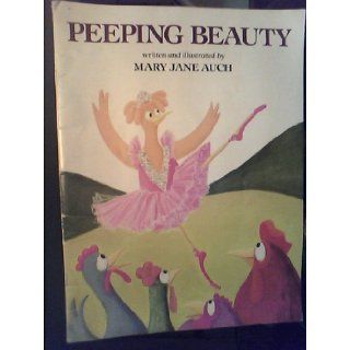 Peeping Beauty Mary Jane Auch 9780440834434 Books