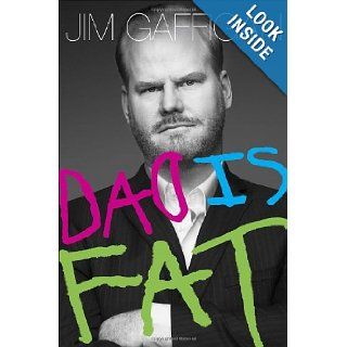 Dad Is Fat Jim Gaffigan 9780385349055 Books
