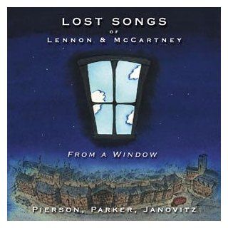 Lost Songs of Lennon & Mccartney from a Window Music