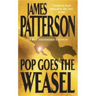 Pop Goes the Weasel (Alex Cross) (9780747257905) James Patterson Books