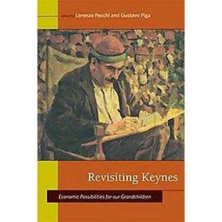 Revisiting Keynes (Paperback)