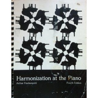 Harmonization At the Piano Arthur Frackenpohl 9780697035592 Books