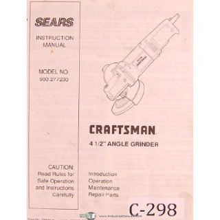 Craftsman 900.277230, 4 1/2" Angle Grinder, Operation Maintenance and Repair Parts Manual Craftsman Books