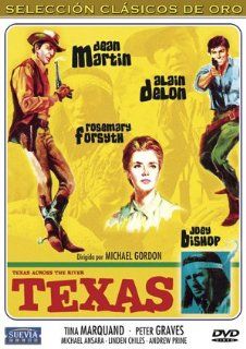 Texas Across the River [Region 2] Alain Delon, Dean Martin, Rosemary Forsyth, Joey Bishop, Tina Aumont, Peter Graves, Michael Ansara, Linden Chiles, Andrew Prine, Stuart Anderson, Michael Gordon, CategoryClassicFilms, CategoryEuroWesterns, CategoryUSA, fi