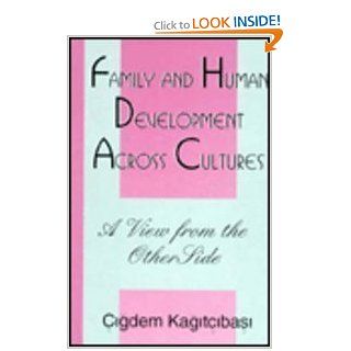 Family and Human Development Across Cultures A View From the Other Side 9780805820768 Social Science Books @