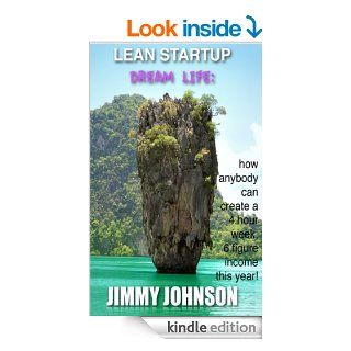 Habits for your Dream Life, Overcome Obstacles with a Simple Life Changing Routine My six figure 4 hour week success story and how you can do even better (Small Happiness Project Book 1)   Kindle edition by Jimmy Johnson. Business & Money Kindle eBook