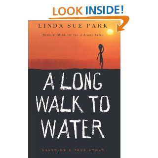 A Long Walk to Water Based on a True Story   Kindle edition by Linda Sue Park. Children Kindle eBooks @ .