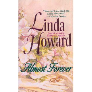 Almost Forever Linda Howard 9781551665580 Books