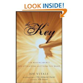 The Key The Missing Secret for Attracting Anything You Want 9780470180761 Philosophy Books @
