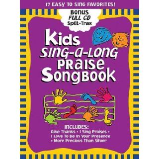 Kids Sing Along Praise (Integrity) [Paperback] 9780634068164 Books