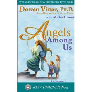 Angels Among Us Doreen Virtue 9781561709441 Books