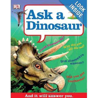 Ask a Dinosaur DK Publishing 9780756672294 Books