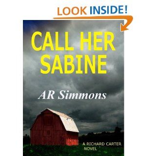 Call Her Sabine (The Richard Carter Novels) eBook AR Simmons Kindle Store