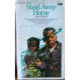 Steal Away Home Jane Kristof Books