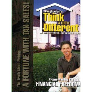 Think A Little Different And Make Yourself a fortune in Real Estate (Buy These Homes Before anyone Else Can) Dean Graziosi Books