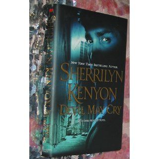 Devil May Cry (Dark Hunter, Book 11) Sherrilyn Kenyon 9780312369507 Books