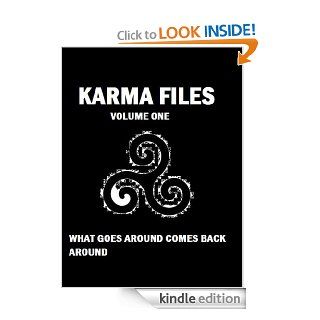 Karma Files Volume One (What Goes Around Comes Back Around Book 1)   Kindle edition by Jay West. Children Kindle eBooks @ .
