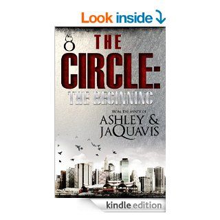 The Circle The Beginning (INTRODUCTION) eBook Ashley JaQuavis Kindle Store