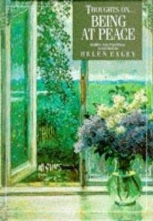 Thoughts On Being At Peace (Inspirational Giftbooks) (9781850156475) Helen Exley Books