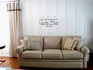 Newsee Decals I have high standards because country music taught me how a man should treat a lady Vinyl wall art Inspirational quotes and saying home decor decal sticker  