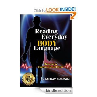 Reading Everyday Body Language Become A Human Lie Detector eBook Sanjay Burman Kindle Store