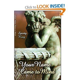 Your Name Came to Mind (9781424109203) Sporty King Books