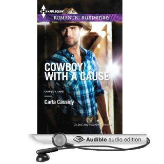 Cowboy with a Cause (Audible Audio Edition) Carla Cassidy, Kate Zane Books