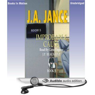 Improbable Cause J. P. Beaumont Series, Book 5 (Audible Audio Edition) J. A. Jance, Gene Engene Books