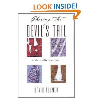 Chasing the Devil's Tail (Valentin St. Cyr Mysteries) David Fulmer 9781890208844 Books