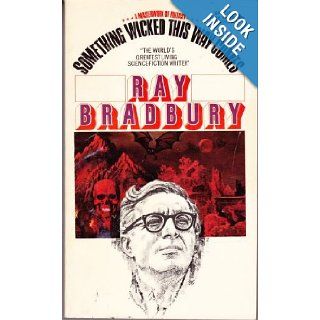 Something Wicked This Way Comes. Ray Bradbury Books